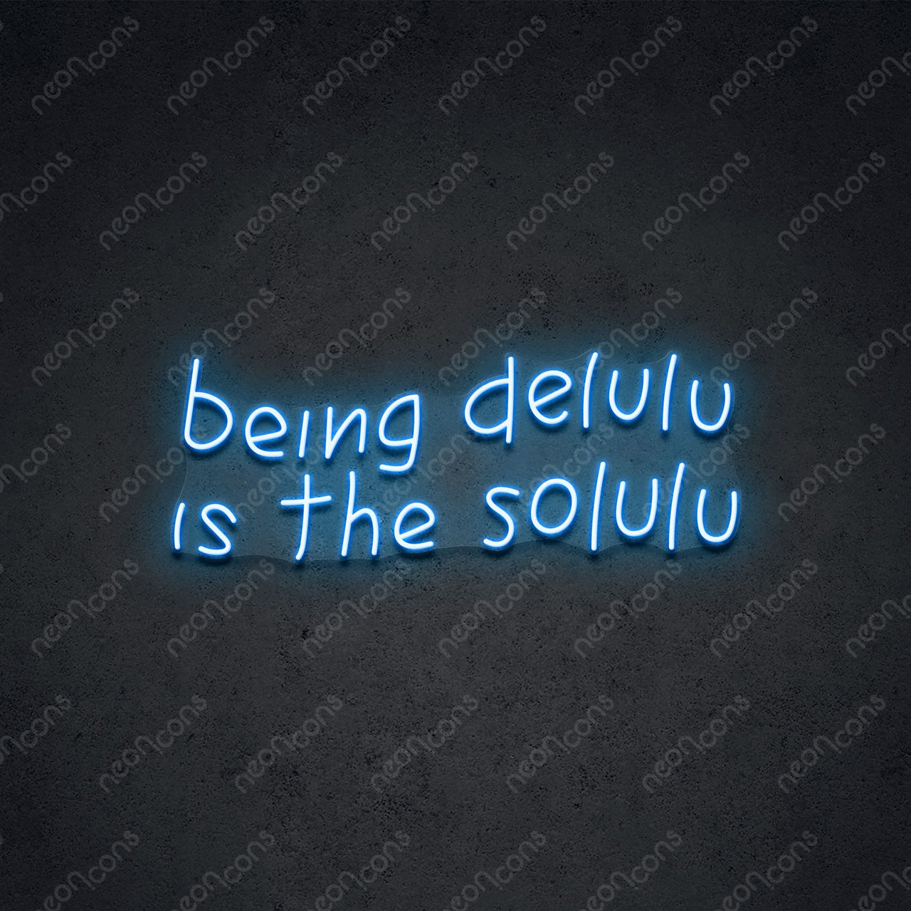 "Delulu Solulu" LED Neon by Neon Icons