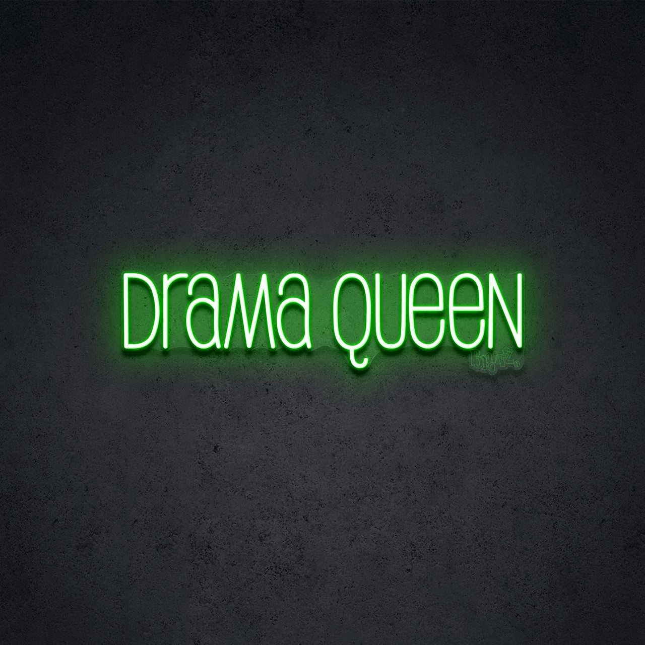 "Drama Queen by Bratz" LED Neon 60cm (2ft) / Green / LED Neon by Bratz