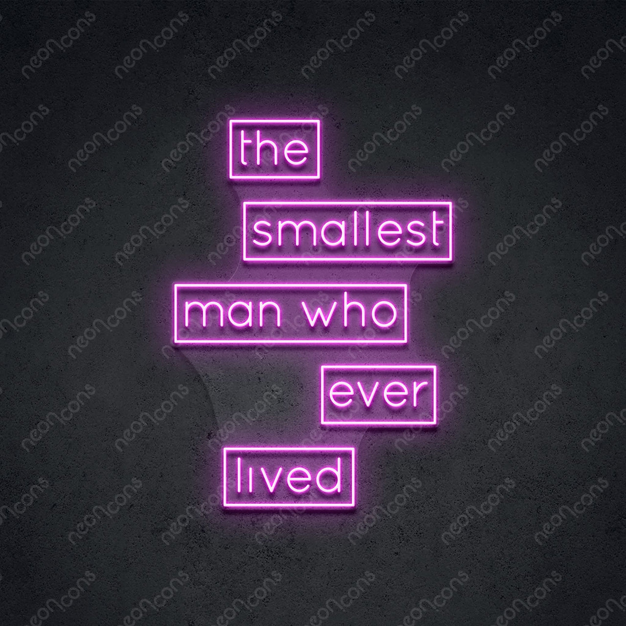 "The Smallest Man" Neon Sign 60cm (2ft) / Pink / LED Neon by Neon Icons