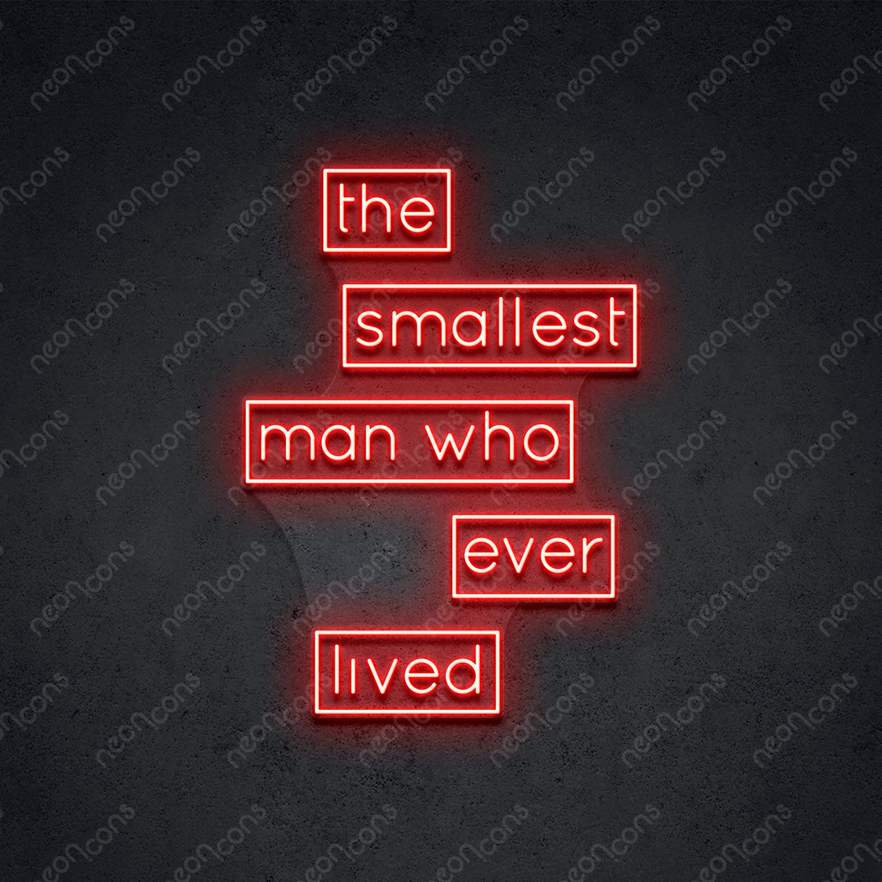 "The Smallest Man" Neon Sign 60cm (2ft) / Red / LED Neon by Neon Icons