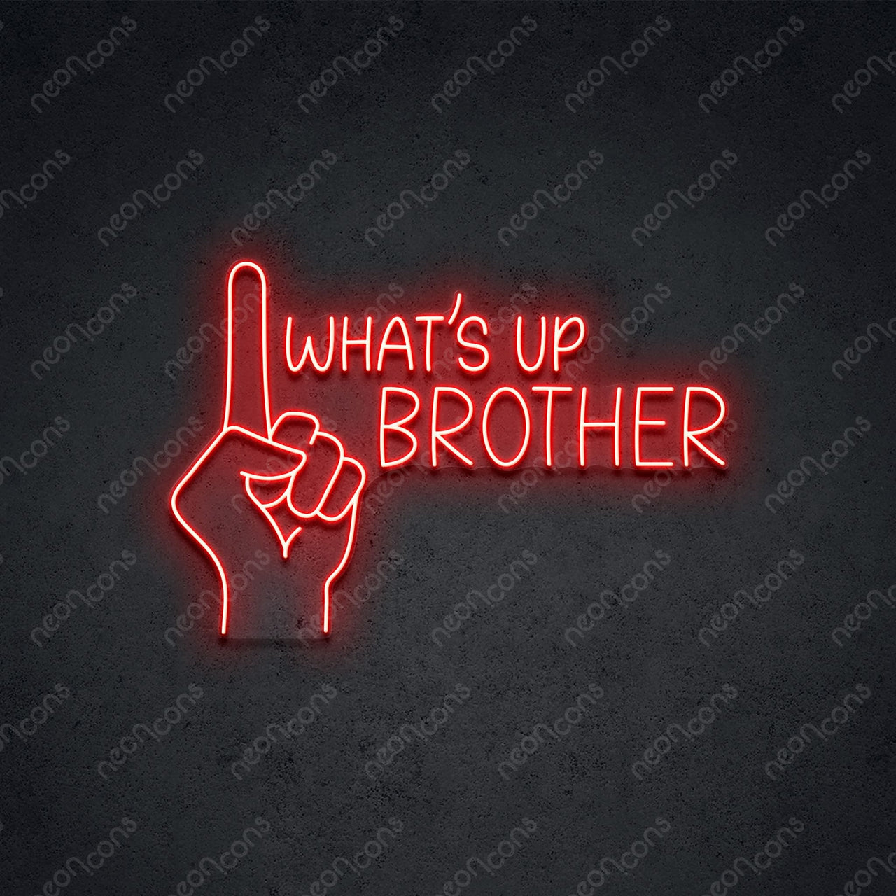 "What's Up Brother" LED Neon 45cm (1.5ft) / Red / LED Neon by Neon Icons