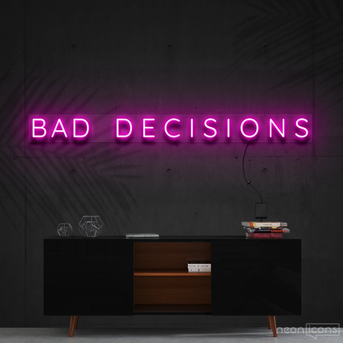 "Bad Decisions" Neon Sign 120cm (4ft) / Pink / Cut to Shape by Neon Icons