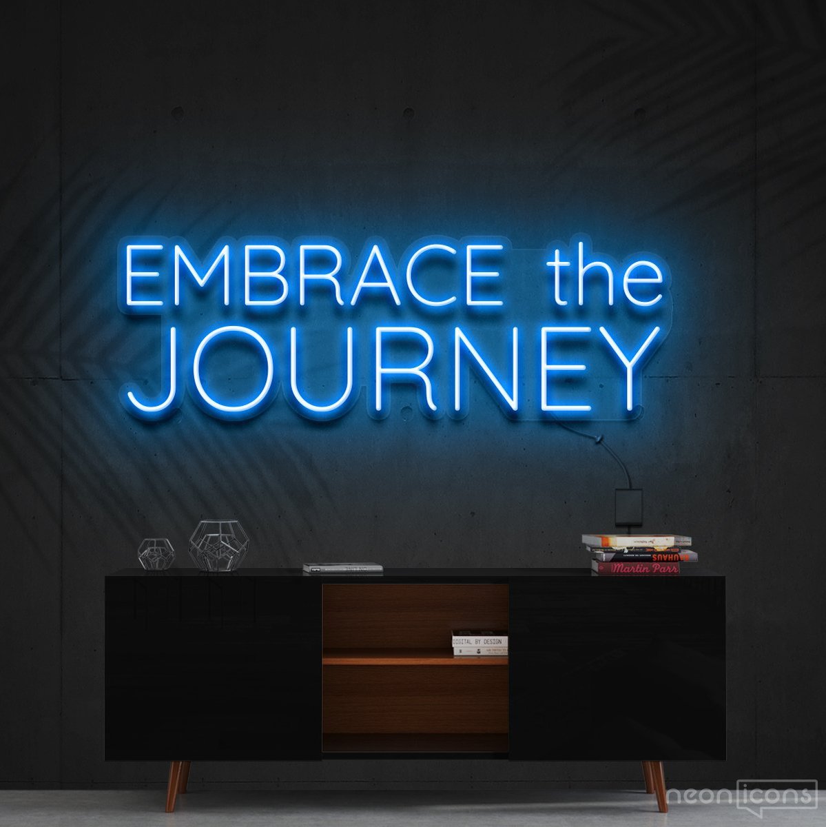 "Embrace The Journey" Neon Sign 60cm (2ft) / Ice Blue / Cut to Shape by Neon Icons