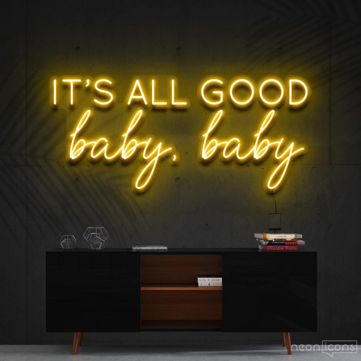 "It's All Good Baby Baby" Neon Sign 60cm (2ft) / Yellow / Cut to Shape by Neon Icons