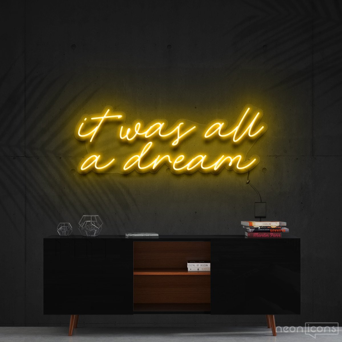 "It Was All A Dream" Neon Sign 60cm (2ft) / Yellow / Cut to Shape by Neon Icons