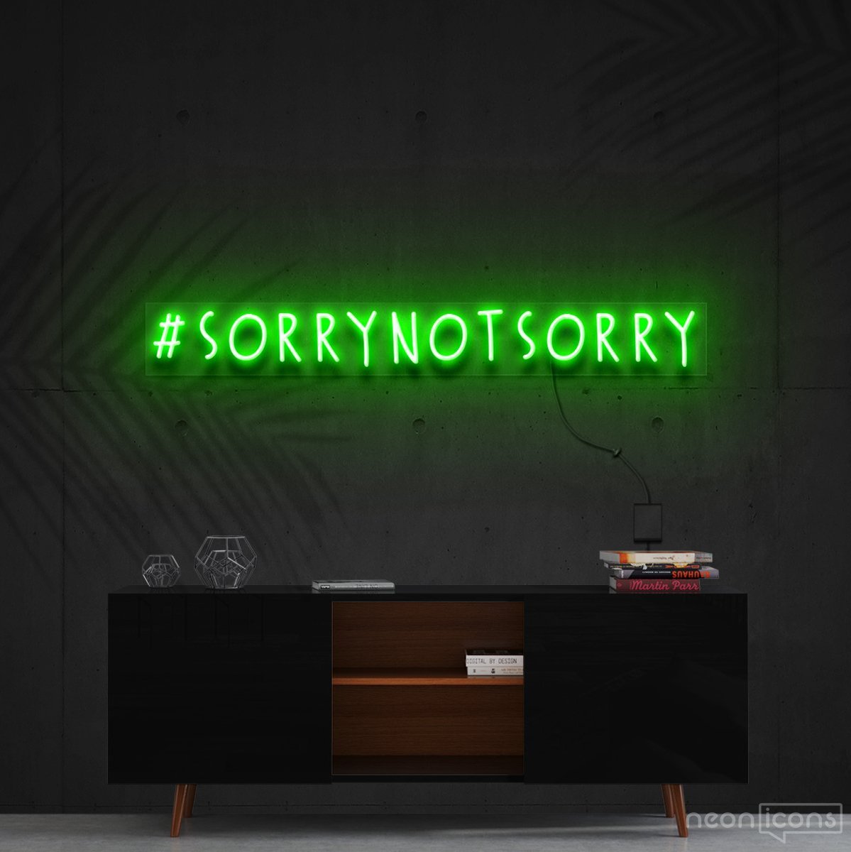 "#SorryNotSorry" Neon Sign 90cm (3ft) / Green / Cut to Shape by Neon Icons