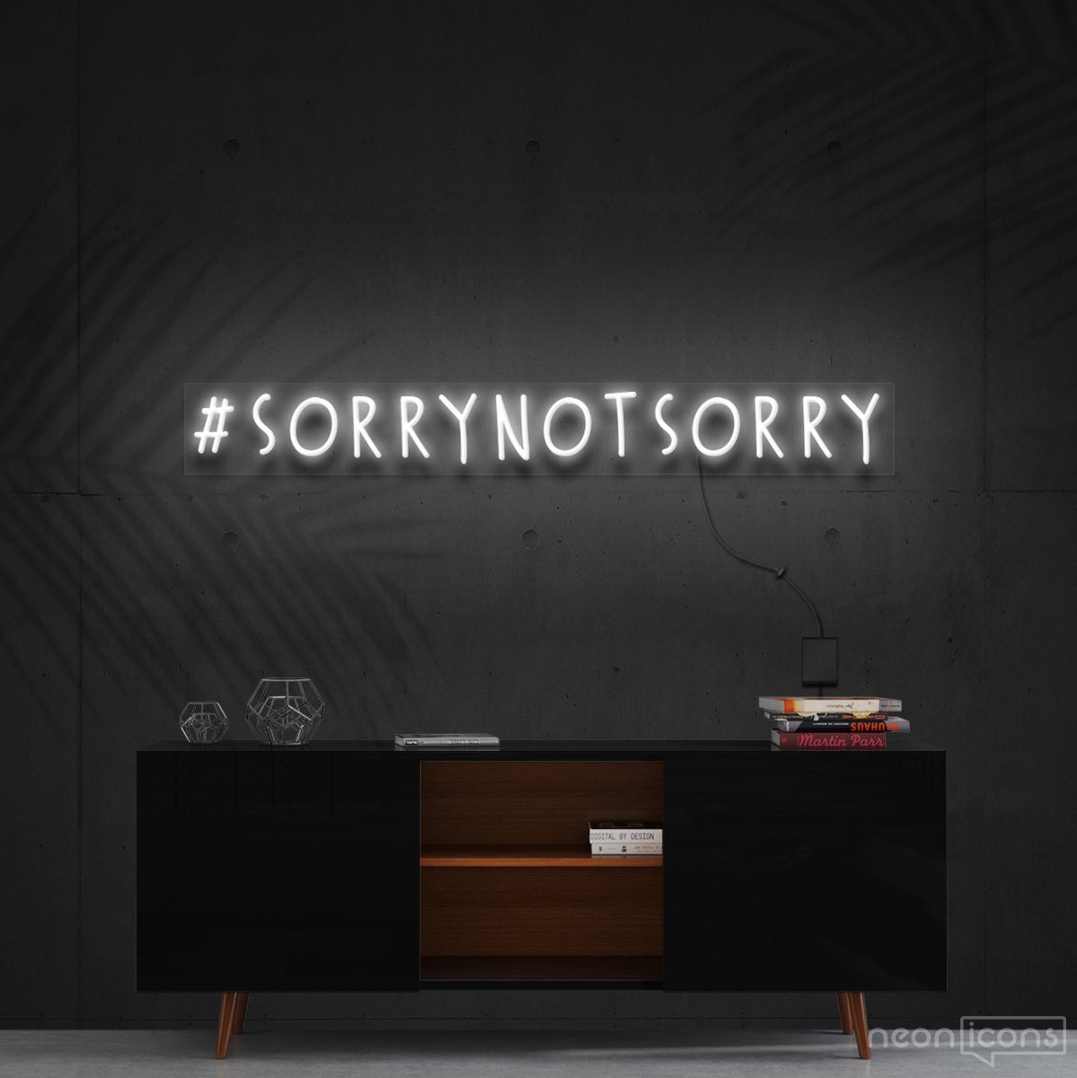 "#SorryNotSorry" Neon Sign 90cm (3ft) / White / Cut to Shape by Neon Icons