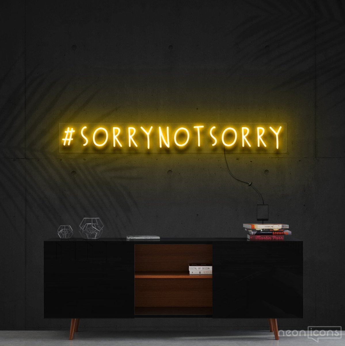 "#SorryNotSorry" Neon Sign 90cm (3ft) / Yellow / Cut to Shape by Neon Icons