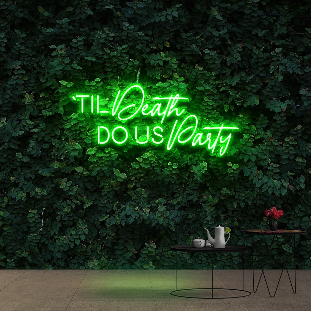"Til Death Do Us Party" Neon Sign 90cm (3ft) / Green / Cut to Shape by Neon Icons